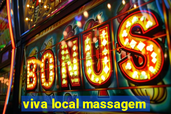 viva local massagem